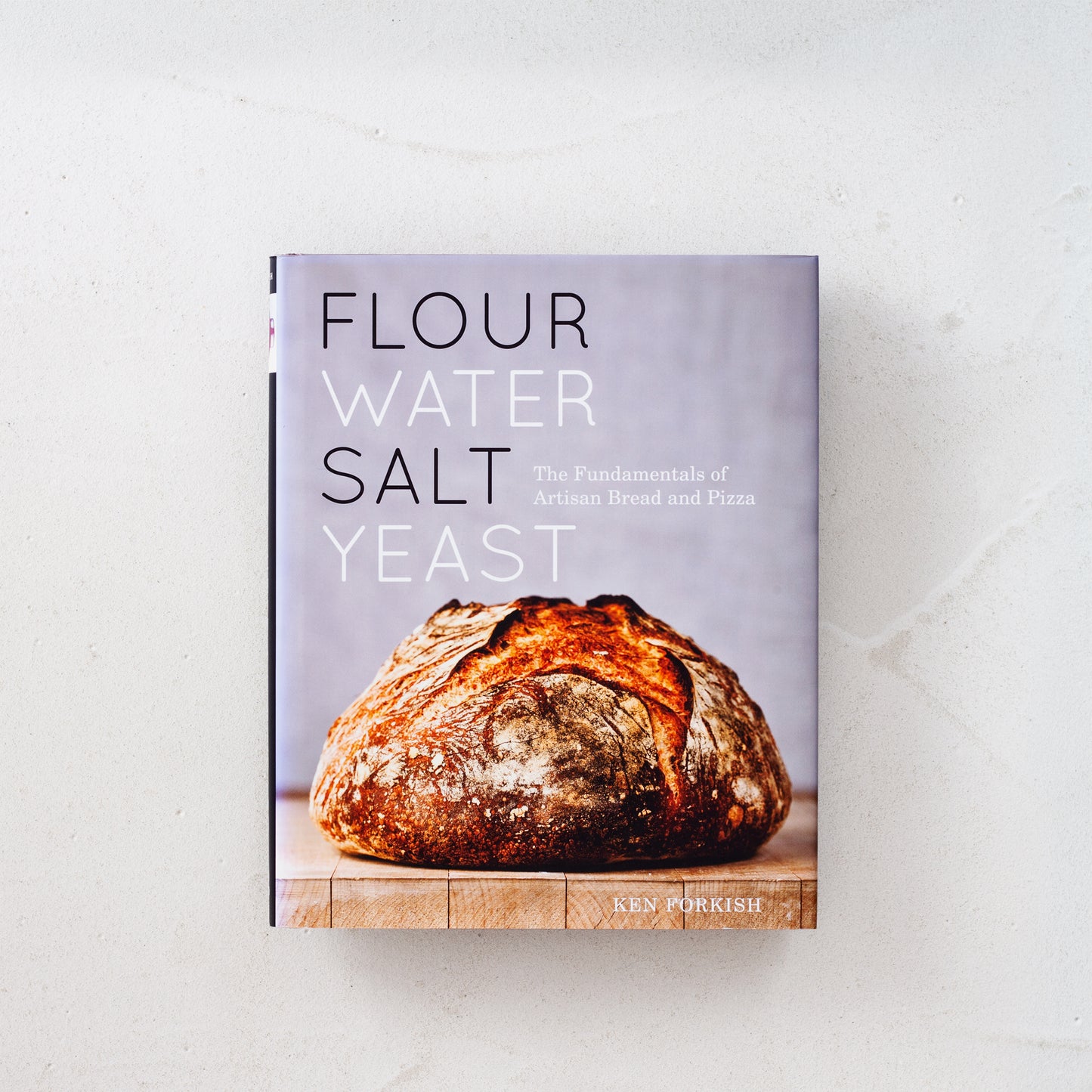 Flour Water Salt Yeast